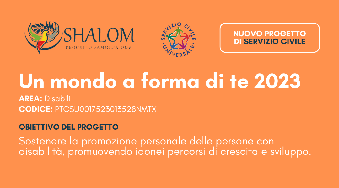 AVVISO: Date Pubblicazione Selezioni progetto UN MONDO A FORMA DI TE 2023